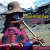 Flute of the Andes Vol 1 Quena (Andean Flute)