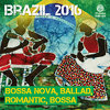 Brazil 2016: Bossa Nova, Ballad, Romantic, Bossa